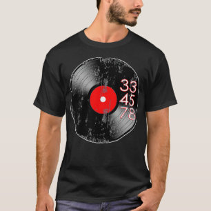 33 45 78 RPM for Record Collector Vinyl Lovers T-Shirt