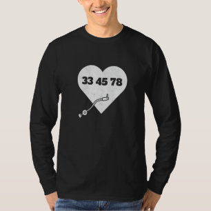 33 45 78 RPM Heart LP Collector DJ Vinyl Records T-Shirt