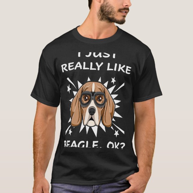 33 I Just Really Like Beagle T-Shirt (Front)