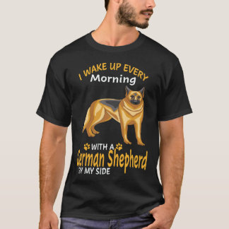 33 I Wake Up Every Morning With A German Shepherd T-Shirt
