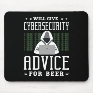 33.Will Give Cybersecurity Advice For Beer Mouse Mat