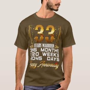 33 Years Married  Funny 33rd Wedding Anniversary  T-Shirt