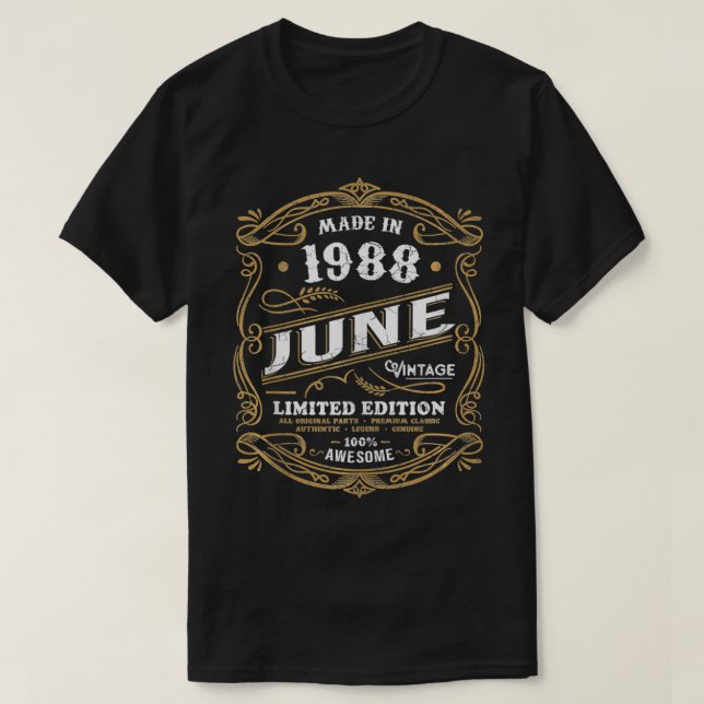 33 Years Old 33rd Birthday Born June Made 1988 Vin T-Shirt (Design Front)