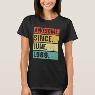 33 Years Old Awesome Since June 1989 33rd Birthday T-Shirt