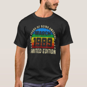 33 Yrs Old Bday March 1989 33rd Birthday T-Shirt