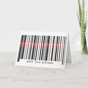 33rd Birthday Barcode with laser Card