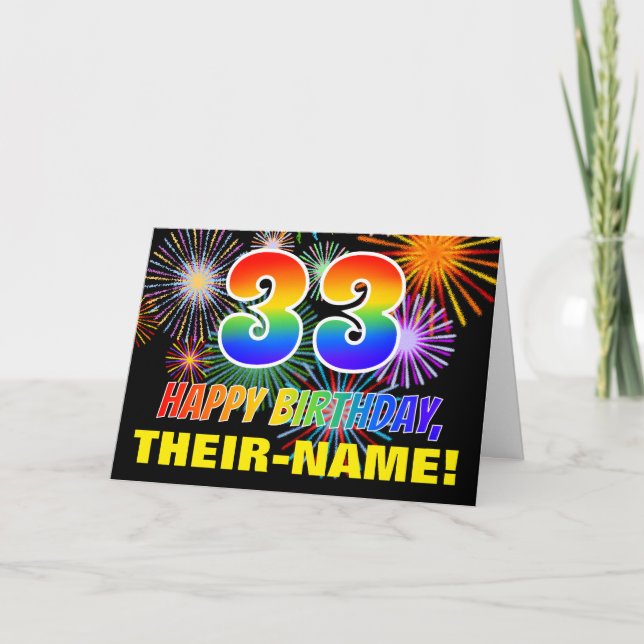 33rd Birthday: Bold, Fun, Fireworks, Rainbow 33 Card (Front)
