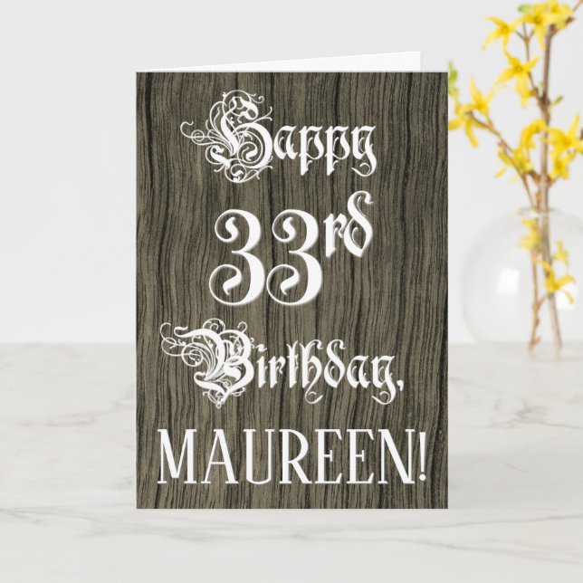 33rd Birthday: Fancy, Elegant Text; Faux Wood Look Card (Yellow Flower)