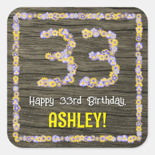 33rd Birthday: Floral Number, Faux Wood Look, Name Square Sticker