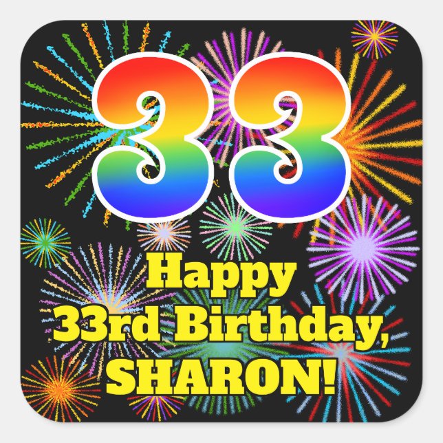 33rd Birthday: Fun Fireworks Look, Rainbow # 33 Square Sticker (Front)