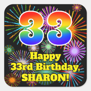 33rd Birthday: Fun Fireworks Look, Rainbow # 33 Square Sticker