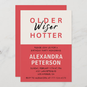 33rd birthday invitation Funny Older Wiser Hotter