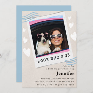 33rd birthday invitation Funny Photo Look who's 