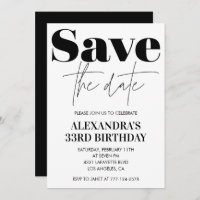 33rd birthday invitation Save the date Black White
