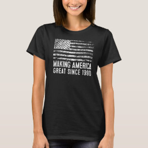 33rd Birthday Making America Great Since 1990 T-Shirt