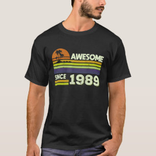 33rd Birthday Men Women Awesome Since 1989 33 Year T-Shirt