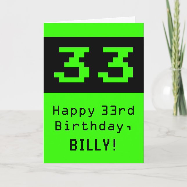 33rd Birthday: Nerdy / Geeky Style "33" and Name Card (Front)