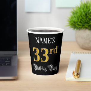 33rd Birthday Party — Fancy Script, Faux Gold Look Paper Cups