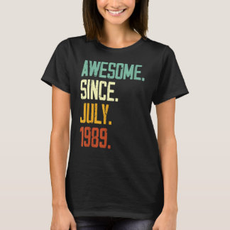 33th Birthday  Awesome Since July 1989 33 Years Ol T-Shirt