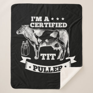 34.Im A Certified Tit Puller Sherpa Blanket