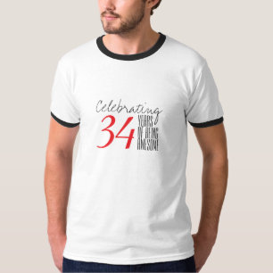 34 years of being awesome T-Shirt