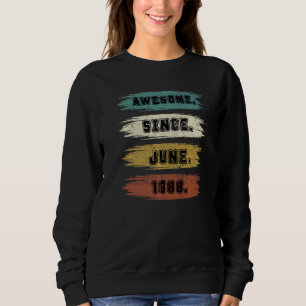 34 Years Old Awesome Since June 1988 34th Birthda Sweatshirt