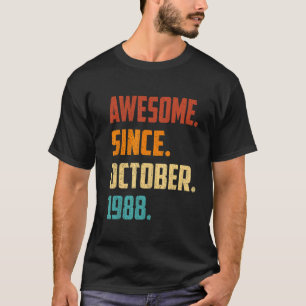 34 Years Old Awesome Since October 1988 34th Birth T-Shirt