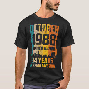 34th Birthday 34 Years Awesome Since October 1988  T-Shirt