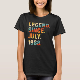 34th Birthday 34 Years Old Legend Since July 1988 T-Shirt
