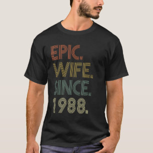 34th Wedding Anniversary For Her Epic Wife Since T-Shirt