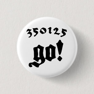 350125 Go! 3 Cm Round Badge