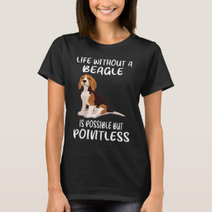 353 Life Without A Beagle T-Shirt