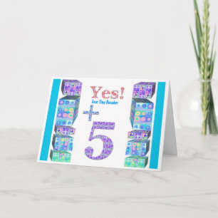 35 45 55 65 75 85 95 Years Young!  Happy Birthday Card