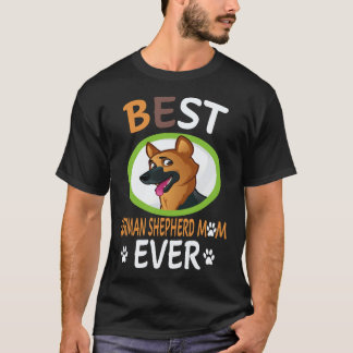 35 Best German Shepherd Mum Ever German Shepherd T-Shirt