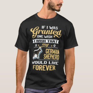 35 If I Was Granted One Wish I Wish That My German T-Shirt