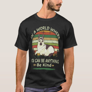 35 In A World Where You Can Be Anything Be Kind Ge T-Shirt