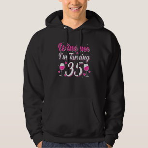 35 Year Old Birthday Party Decorations Wine 35th B Hoodie