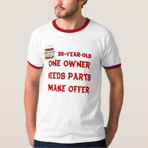 35-year-old.  One owner.  Needs parts.  Make Offer T-Shirt