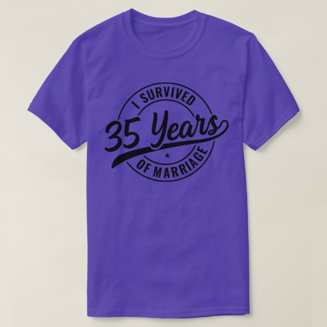35 Years Marriage funny 35th Wedding Anniversary  T-Shirt (Design Front)