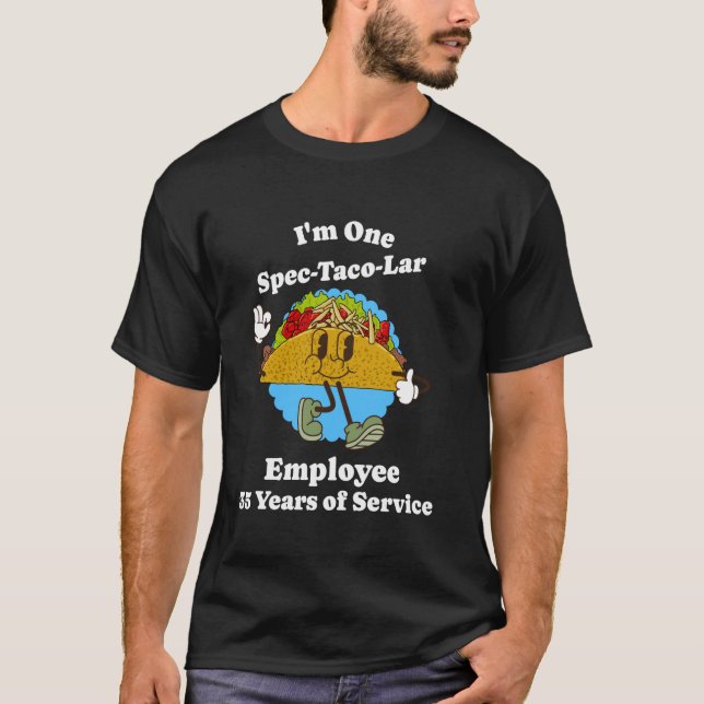 35 Years of Service Taco 35th Employee Work Annive T-Shirt (Front)
