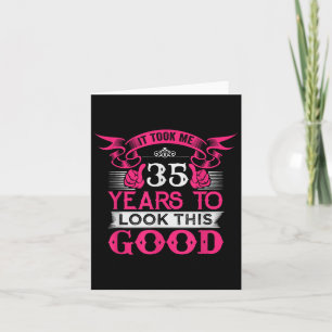 35 Years Old Birthday Funny Quote Graphics 35th B- Card