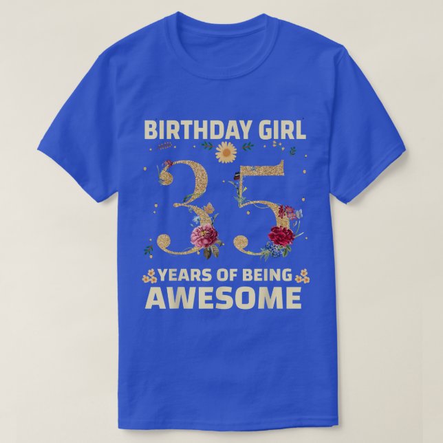 35 Years Old Gifts For Women 35th Birthday Floral  T-Shirt (Design Front)