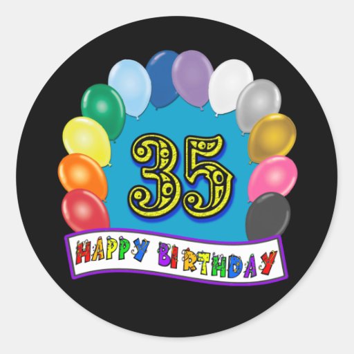 35th Birthday Balloons Design Round Sticker | Zazzle