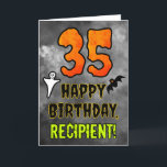 35th Birthday: Eerie Halloween Theme   Custom Name Card<br><div class="desc">The front of this spooky and scary Hallowe’en themed birthday greeting card design features a large number “35” and the message “HAPPY BIRTHDAY, ”, plus a custom name. There are also depictions of a bat and a ghost on the front. The inside features a customised birthday greeting message, or could...</div>