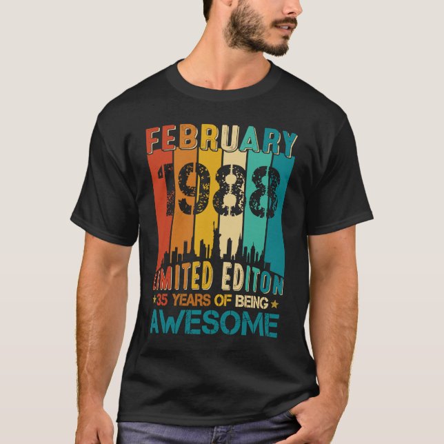 35th Birthday February 1988 35 Years Of Being Awes T-Shirt (Front)