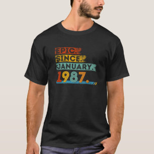 35Th Birthday For 35 Year Old Epic Since January 1 T-Shirt
