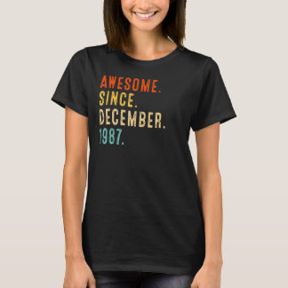 35th Birthday Idea Awesome Since December 1987 35  T-Shirt