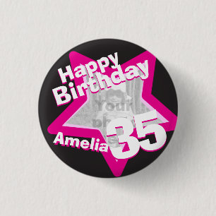35th Birthday photo fun hot pink button/badge 3 Cm Round Badge