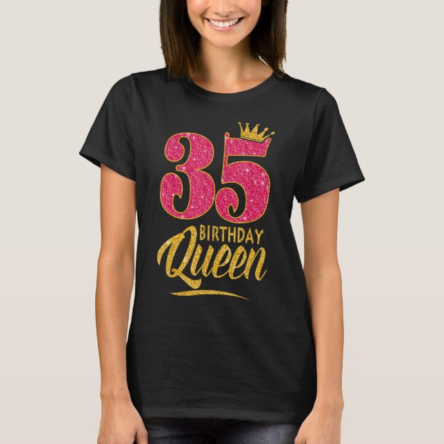 35th Birthday Queen 35 Years Old  Girl Crown Pink T-Shirt (Front)