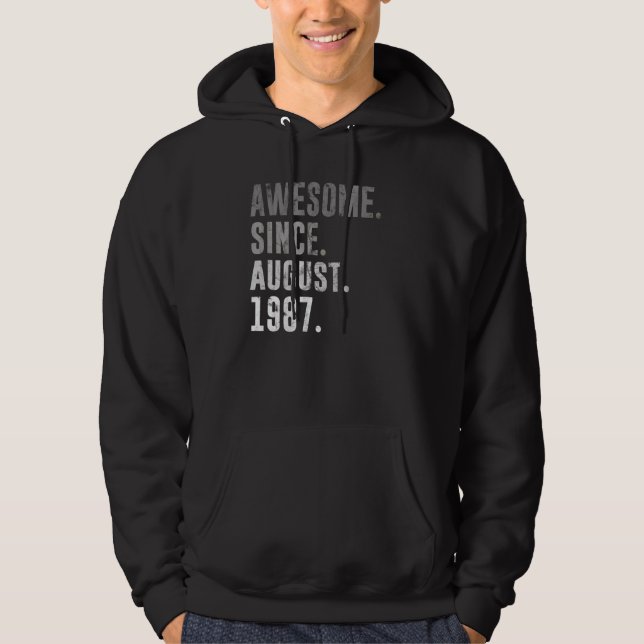 35th Birthday Vintage Awesome Since August 1987 Hoodie (Front)